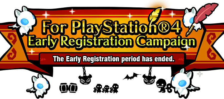 Happy Dungeons for PlayStation®4 Early Registration Campaignfor PlayStation®4 Early Registration Campaign 
